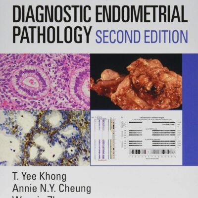 Diagnostic Endometrial Pathology 2E