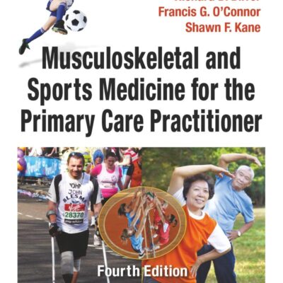 Musculoskeletal and Sports Medicine For The Primary Care Practitioner