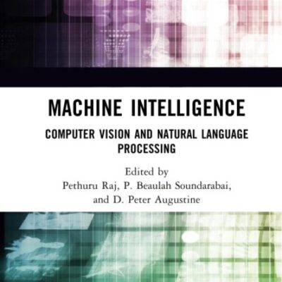 Machine Intelligence: Computer Vision and Natural Language Processing