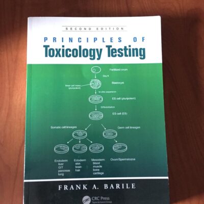PRINCIPLES OF TOXICOLOGY TESTING 2ED