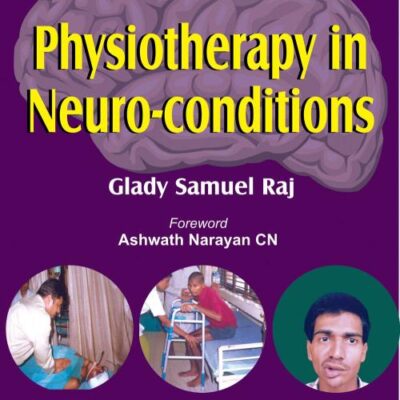 Physiotherapy in Neuro-conditions