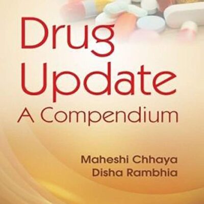 Drug Update: A Compendium [Paperback] Maheshi
