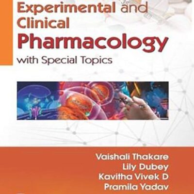 Experimental And Clinical Pharmacology With Special Topics (Pb 2019) [Paperback] Thakare V
