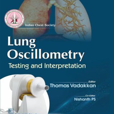 Lung Oscillometry Testing and Interpretation - 2025