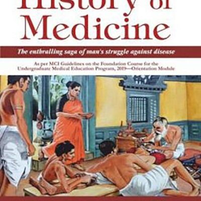 HISTORY OF MEDICINE (PB 2020) [Paperback] SINDHU S.