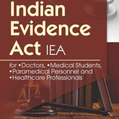 Indian Evidence Act IEA [Paperback] Rajeev Kumar