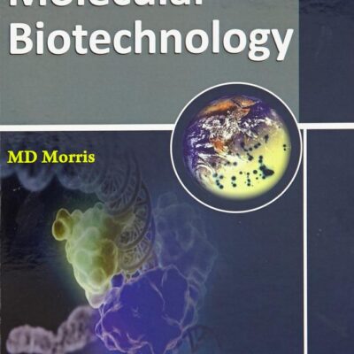 MOLECULAR BIOTECHNOLOGY (HB 2016) [Hardcover] MORRIS MD