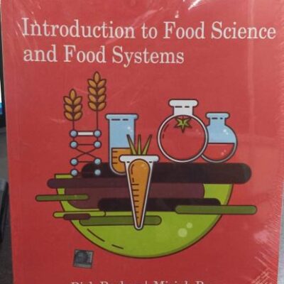 INTRODUCTION TO FOOD SCIENCE AND FOOD SYSTEMS 2ND EDITION