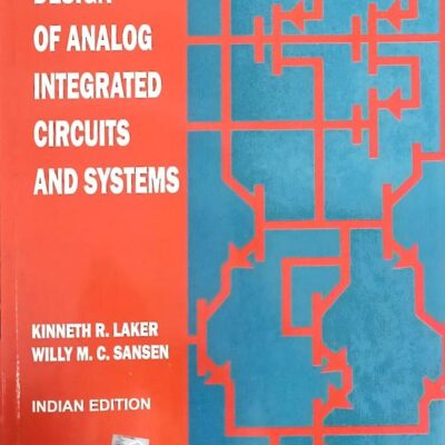 DESIGN OF ANALOG INTEGRATED CIRCUITS AND SYSTEMS (PB 2014)