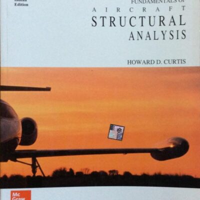 FUNDAMENTALS OF AIRCRAFT STRUCTURAL ANALYSIS (PB 2014)