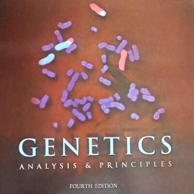 GENETICS ANALYSIS AND PRINCIPLES 4ED (PB 2018)
