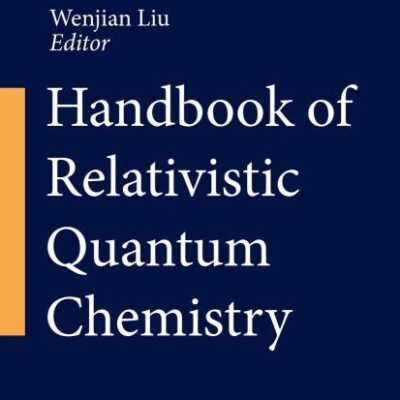 Handbook Of Relativistic Quantum Chemistry (Hb 2017)