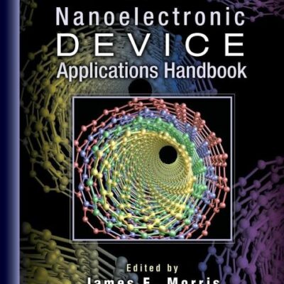 Nanoelectronic Device Applications Handbook (Devices