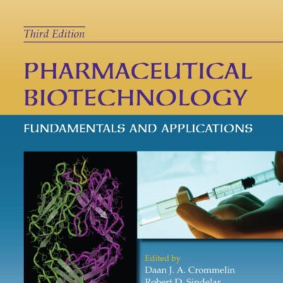 PHARMACEUTICAL BIOTECHNOLOGY FUNDAMENTALS AND APPLICATIONS 3ED (PB 2008)