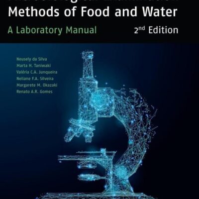 Microbiological Examination Methods of Food and Water: A Laboratory Manual