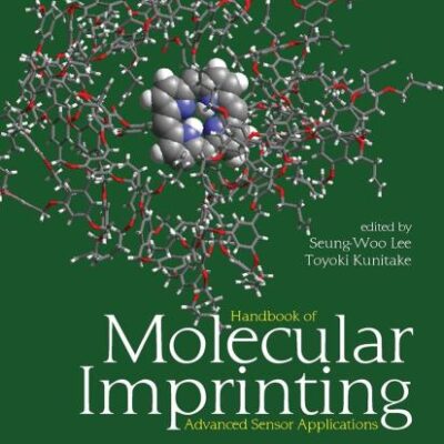 HANDBOOK OF MOLECULAR IMPRINTING: ADVANCED SENSOR APPLICATIONS (HB 2013)