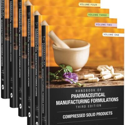 HANDBOOK OF PHARMACEUTICAL MANUFACTURING FORMULATIONS 3ED 6 VOL SET (HB 2020)