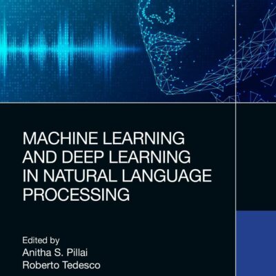 Machine Learning and Deep Learning in Natural Language Processing