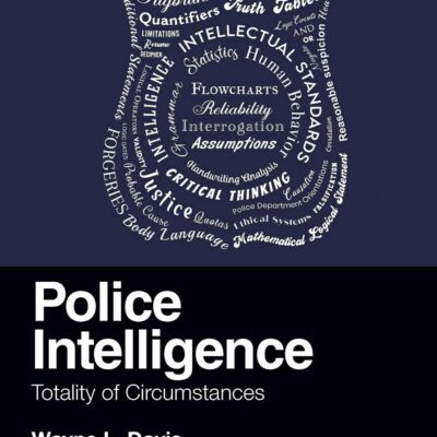 POLICE INTELLIGENCE TOTALITY OF CIRCUMSTANCES (PB 2023)