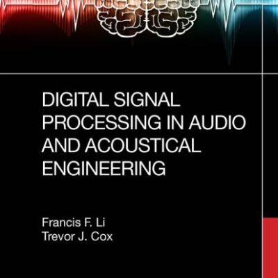 Digital Signal Processing in Audio and Acoustical Engineering