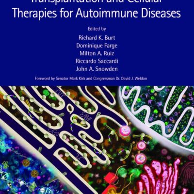 Hematopoietic Stem Cell Transplantation and Cellular Therapies for Autoimmune Diseases