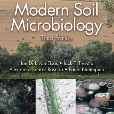 MODERN SOIL MICROBIOLOGY 3ED (PB 2021)