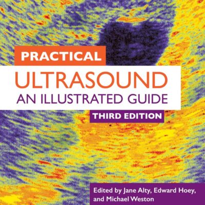 Practical Ultrasound: An Illustrated Guide
