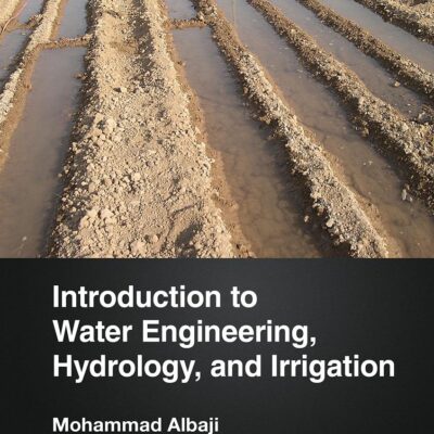 Introduction to Water Engineering Hydrology and Irrigation