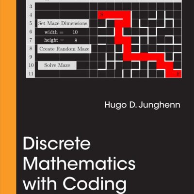 Discrete Mathematics with Coding (Textbooks in Mathematics)