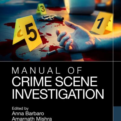 Manual of Crime Scene Investigation
