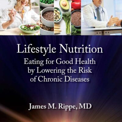 Lifestyle Nutrition Eating For Good Health By Lowering The Risk Of Chronic Diseases (Pb 2025)