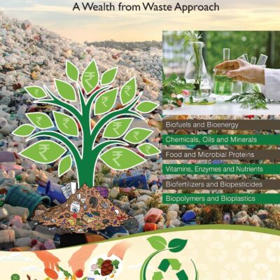 Green Technologies for Waste Management: A Wealth from Waste Approach