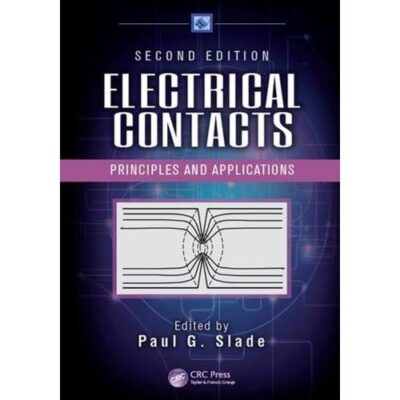 Electrical Contacts: Principles and Applications