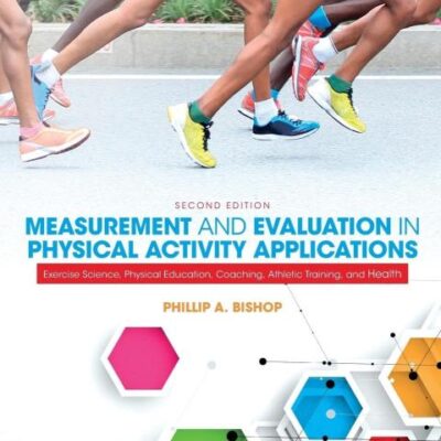 MEASUREMENT AND EVALUATION IN PHYSICAL ACTIVITY APPLICATIONS