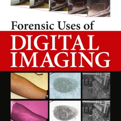 Forensic Uses of Digital Imaging