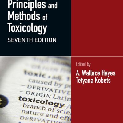 HAYES PRINCIPLES AND METHODS OF TOXICOLOGY 2 VOL SET 7ED (HB 2024)