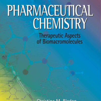 PHARMACEUTICAL CHEMISTRY: THERAPEUTIC ASPECTS OF BIOMACROMOLECULES