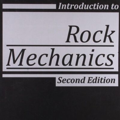 Introduction To Rock Mechanics 2Ed (Pb 2018)