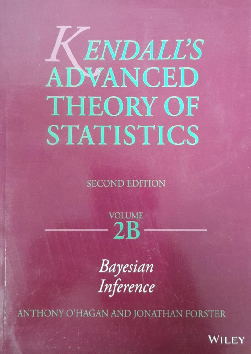 Kendalls Advanced Theory Of Statistics 2Ed Vol 2B (Pb 2015)
