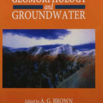 Geomorphology And Groundwater (Pb 2016)