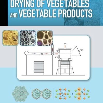 HANDBOOK OF DRYING OF VEGETABLES AND VEGETABLE PRODUCTS (HB 2017)