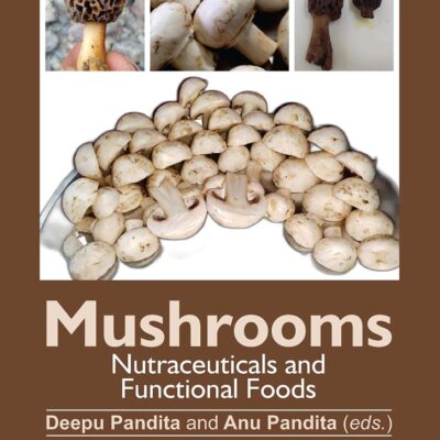 MUSHROOMS NUTRACEUTICALS AND FUNCTIONAL FOODS (HB 2023)