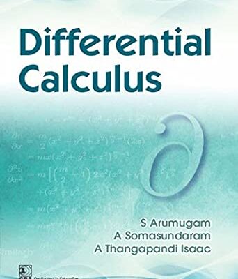 DIFFERENTIAL CALCULUS (PB 2022) [Paperback] ARUMUGAM S
