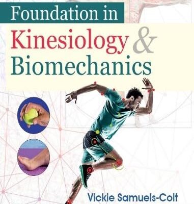 Foundation in Kinesiology & Biomechanics