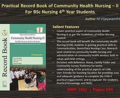 PRACTICAL RECORD BOOK OF COMMUNITY HEALTH NURSING II FOR BSC NURSING 4TH YEAR STUDENTS (PB 2019) [Paperback] VIJAYASANTHI M