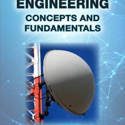 MICROWAVE ENGINEERING CONCEPTS AND FUNDAMENTALS