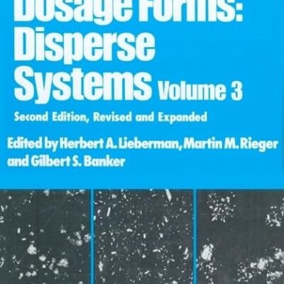 Pharmaceutical Dosage Forms: Disperse Systems: 3 [Hardcover] Lieberman