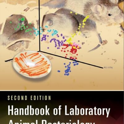 HANDBOOK OF LABORATORY ANIMAL BACTERIOLOGY 2ED (HB 2015)