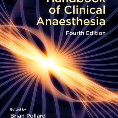 Handbook Of Clinical Anaesthesia 4Ed (Pb 2018)