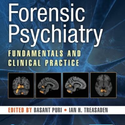 FORENSIC PSYCHIATRY FUNDAMENTALS AND CLINICAL PRACTICE WITH ACCESS CODE (HB 2018)